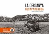 CERDANYA DESAPAREGUDA, LA | 9788416547197 | ADAM AUGER, SANDRA