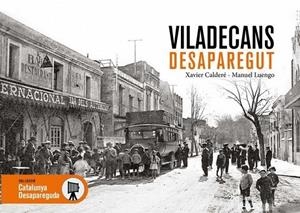 VILADECANS DESAPAREGUT | 9788417432676 | CALDERÉ, XAVIER / LUENGO, MANUEL