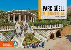 PARK GÜELL MONUMENTAL | 9788417432485 | VENTEO I MELÈNDREZ, DANIEL