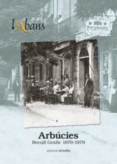 ABANS D'ARBÚCIES, L' | 9788415232964 | DIVERSOS AUTORS