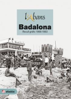 ABANS DE BADALONA, L' | 9788416547524 | VARIOS AUTORES