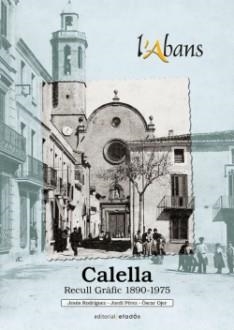 ABANS DE CALELLA, L' | 9788415232407 | RODRÍGUEZ, JESÚS / PÉREZ, JORDI / OJER, OSCAR
