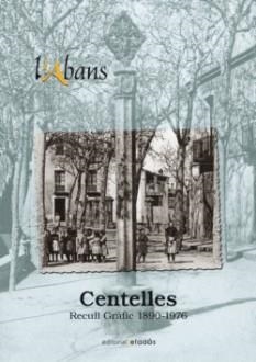 ABANS DE CENTELLES, L' | 9788416547333 | VARIOS AUTORES