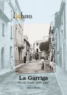 ABANS DE LA GARRIGA, L' | 9788416547722 | VARIOS AUTORES