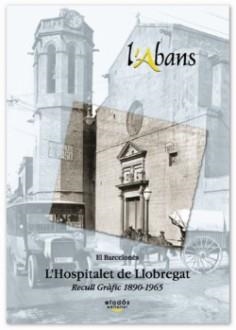 ABANS DE L'HOSPITALET DE LLOBREGAT, L' | 9788495550293 | MASCARELL, MIREIA