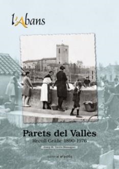 ABANS DE PARETS DEL VALLÈS, L' | 9788416547708 | TARRÈS MASSAGUER, JOSEP MARIA
