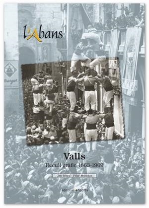 ABANS DE VALLS, L' | 9788495550989 | MARTÍ, JEP / MUSOLAS, PILAR