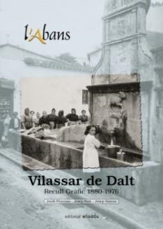 ABANS DE VILASSAR DE DALT, L' | 9788416547715 | FONT MAS, JOSEP / FLORENSA ROVIRA, JORDI / SAMON FORGAS, JOSEP