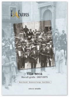 ABANS DE VILA-SECA, L' | 9788495550972 | ESTRADÉ, MARIA / GARRIGA,MONTSERRAT