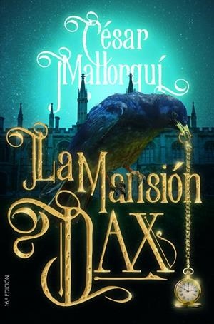 MANSIÓN DAX, LA | 9788413183602 | MALLORQUÍ, CÉSAR