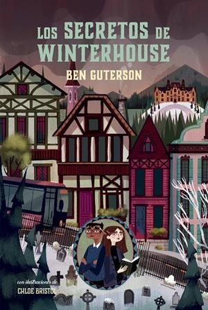 SECRETOS DE WINTERHOUSE, LOS | 9788424667429 | GUTERSON, BEN