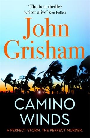 CAMINO WINDS | 9781529342451 | GRISHAM, JOHN