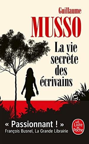 VIE SECRETE DES ECRIVAINS, LA | 9782253237631 | MUSSO, GUILLAUME