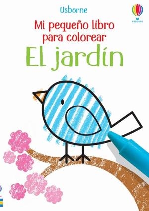 MI PEQUEÑO LIBRO PARA COLOREAR EL JARDÍN | 9781474983563 | ROBSON, KIRSTEEN
