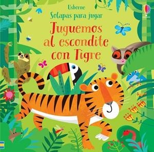 JUGUEMOS AL ESCONDITE CON TIGRE | 9781474972932 | TAPLIN, SAM