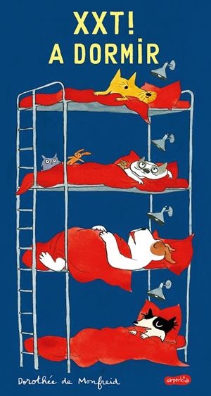 XXXT, A DORMIR! | 9788417222888 | DE MONFREID, DOROTHÉE