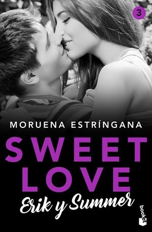 SWEET LOVE 03. ERIK Y SUMMER | 9788408224822 | ESTRÍNGANA, MORUENA