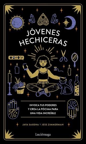 JÓVENES HECHICERAS | 9788418015083 | SAXENA, JAYA / ZIMMERMAN, JESS
