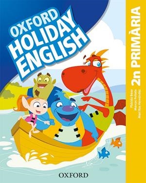 HOLIDAY ENGLISH 2N PRIMÀRIA (CATALAN EDITION) | 9780194546416 | BAZO, PLÁCIDO / PEÑATE, MARCOS / HERNÁNDEZ, MARI ROS