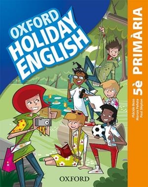 HOLIDAY ENGLISH 5È PRIMÀRIA (CATALAN EDITION) | 9780194546447 | BAZO, PLÁCIDO / PEÑATE, MARCOS / HERNÁNDEZ, MARI ROS