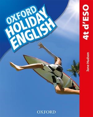 HOLIDAY ENGLISH 4 ESO. STUDENT'S PACK ( 3RD CATALAN EDITION) | 9780194014779 | HUDSON, JANE