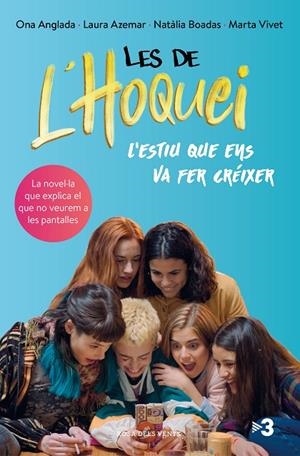 DE L'HOQUEI: L'ESTIU QUE ENS VA FER, LES | 9788417909475 | ANGLADA, ONA / AZEMAR, LAURA