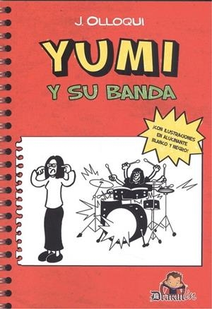 YUMI Y SU BANDA | 9788494923791 | OLLOQUI GARCÍA, JOSÉ ANGEL
