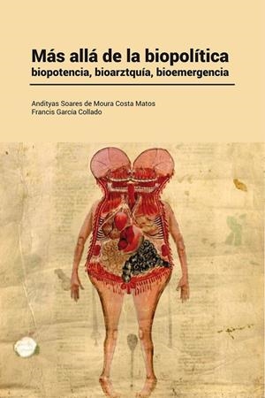 MÁS ALLÁ DE LA BIOPOLÍTICA | 9788499845173 | SOARES DE MOURA COSTA MATOS, ANDITYAS