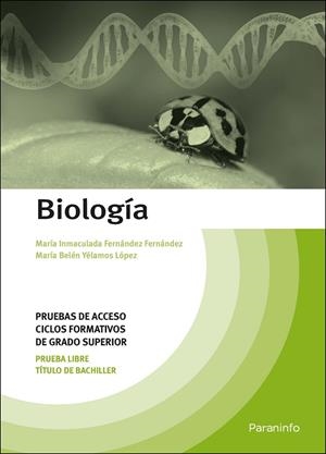 BIOLOGÍA. PRUEBAS DE ACCESO A CICLOS FORMATIVOS DE GRADO SUPERIOR | 9788428342735 | YÉLAMOS LÓPEZ, MARÍA BELÉN / FERNÁNDEZ FERNÁNDEZ, MARÍA INMACULADA
