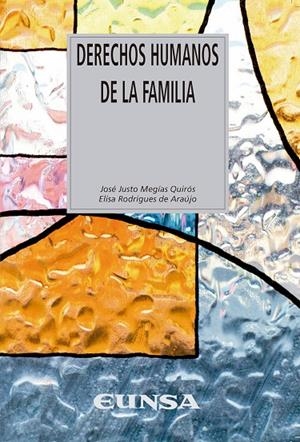 DERECHOS HUMANOS DE LA FAMILIA | 9788431333775 | MEGÍAS QUIRÓS, JOSÉ JUSTO / RODRIGUES DE ARAÚJO, ELISA