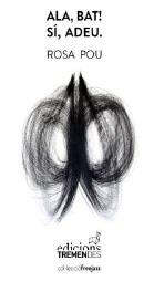 ALA, BAT! SI, ADEU. | 9788412013689 | POU, ROSA