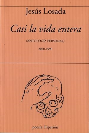CASI LA VIDA ENTERA | 9788490021569 | LOSADA, JESÚS