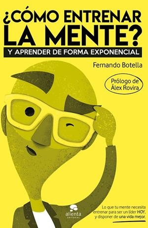 CÓMO ENTRENAR LA MENTE | 9788413440132 | BOTELLA, FERNANDO