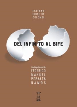 DEL INFINITO AL BIFE | 9789871622788 | FEUNE DE COLOMBI, ESTEBAN