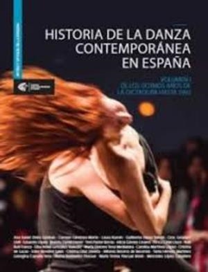 HISTORIA DE LA DANZA CONTEMPORÁNEA (VOL I) EN ESPAÑA | 9788494905919 | GIMENEZ MORTE, CARMEN
