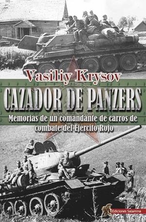 CAZADOR DE PANZERS | 9788494989186 | KRYSOV, VASILIY