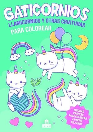 GATICORNIOS, LLAMICORNIOS Y OTRAS CRIATURAS PARA COLOREAR | 9788893678940 | VARIOS AUTORES