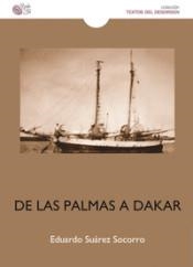 DE LAS PALMAS A DAKAR | 9788417263713 | SUAREZ, EDUARDO