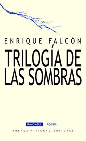 TRILOGÍA DE LAS SOMBRAS | 9788412165302 | FALCON, ENRIQUE