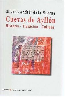 CUEVAS DE AYLLON | 9788412129892 | DE LA MORENA, SILVANO ANDRÉS
