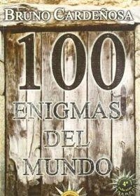 100 ENIGMAS DEL MUNDO | 9788495645609 | CARDEÑOSA, BRUNO
