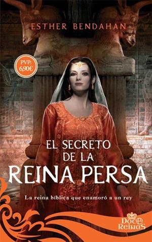 SECRETO DE LA REINA PERSA, EL | 9788491641582 | BENDAHAM COHEN, ESTHER