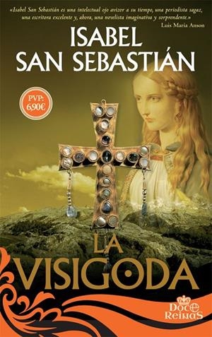 VISIGODA, LA | 9788491641674 | SAN SEBASTIÁN CABASES, ISABEL