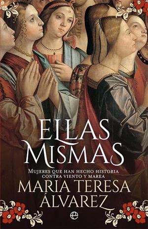 ELLAS MISMAS | 9788491643005 | ÁLVAREZ GARCÍA, MARÍA TERESA