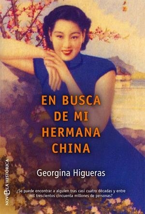EN BUSCA DE MI HERMANA CHINA | 9788491642800 | HIGUERAS Y RUMBAO, GEORGINA