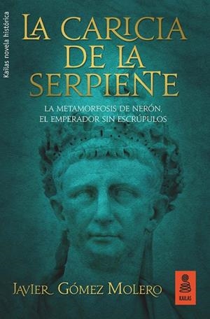 CARICIA DE LA SERPIENTE, LA | 9788416523795 | GÓMEZ MOLERO, JAVIER