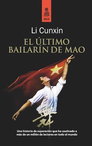 ÚLTIMO BAILARÍN DE MAO, EL | 9788489624740 | CUNXIN, LI