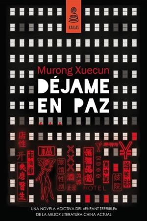 DÉJAME EN PAZ | 9788416023059 | XUECUN, MURONG