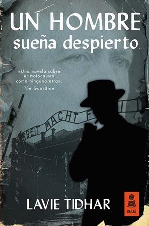 HOMBRE SUEÑA DESPIERTO, UN | 9788416523702 | TIDHAR, LAVIE