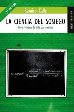 CIENCIA DEL SOSIEGO, LA | 9788489624917 | CALLE CAPILLA, RAMIRO